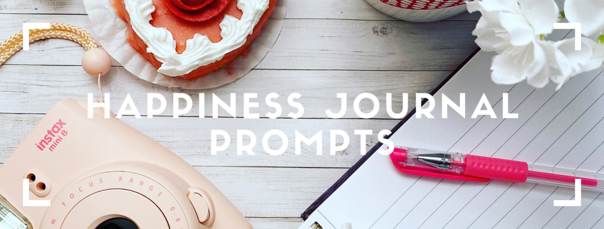 Happiness Journal Prompts…